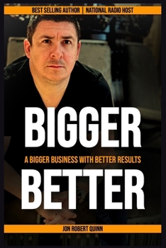 Paperback A Bigger Business with Better Results Book