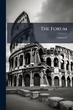 Paperback The Forum; Volume 67 Book