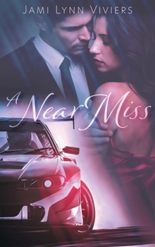 Hardcover A Near Miss Book
