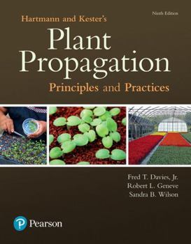Hardcover Hartmann & Kester's Plant Propagation: Principles and Practices Book