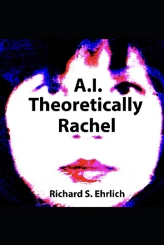 Paperback A.I. Theoretically Rachel Book