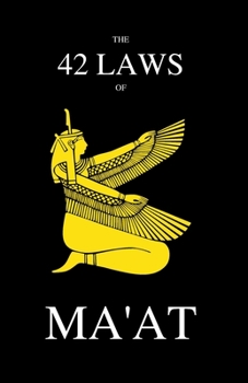 Paperback The 42 Laws of Ma'at Book