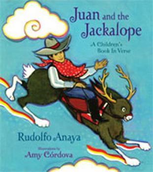 Hardcover Juan and the Jackalope: A Children's Book in Verse Book