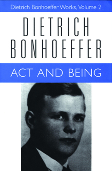 Paperback ACT and Being: Dietrich Bonhoeffer Works, Volume 2 Book