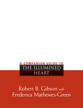 Paperback A Companion Guide to the Illumined Heart Book
