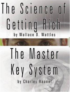 Paperback The Science of Getting Rich by Wallace D. Wattles AND The Master Key System by Charles Haanel Book