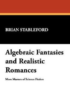 Paperback Algebraic Fantasies and Realistic Romances Book