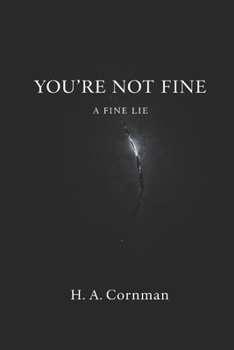 Paperback You're Not Fine: The Fine Lie Book