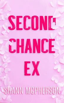 Second Chance Ex