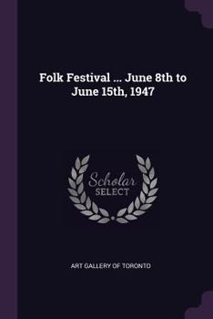 Paperback Folk Festival ... June 8th to June 15th, 1947 Book
