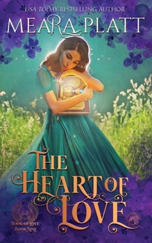 The Heart of Love - Book #9 of the Book of Love