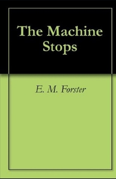 The Machine Stops Illustrated