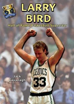 Library Binding Larry Bird: Hall of Fame Basketball Superstar Book