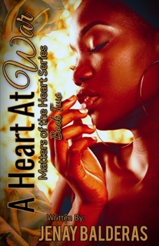 Paperback A Heart at War: Matters of the Heart Series (Book Two) Book