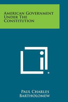 Paperback American Government Under the Constitution Book