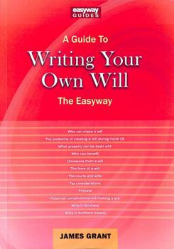 Paperback Guide To Writing Your Own Will, A: The Easyway Book