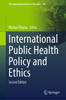 Hardcover International Public Health Policy and Ethics Book