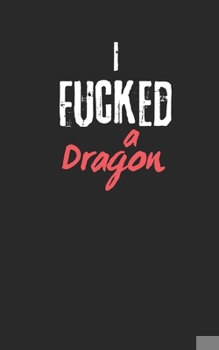 Paperback I fucked a Dragon Book
