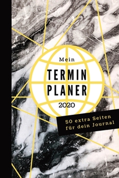 Paperback Mein Terminplaner 2020: Der Wochenplaner mit Punkteraster f?r dein Jahr 2020 - Terminkalender 2020 mit Inhaltsverzeichnis und ?ber 50 extra Se [German] Book
