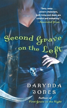 Second Grave on the Left - Book #2 of the Charley Davidson