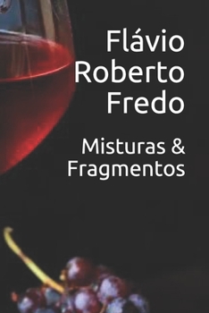 Paperback Misturas & Fragmentos [Portuguese] Book