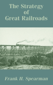 The Strategy of Great Railroads.