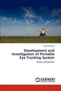 Paperback Development and Investigation of Portable Eye Tracking System Book