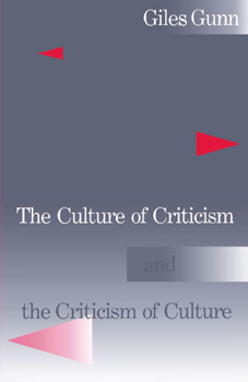 Paperback The Culture of Criticism and the Criticism of Culture Book