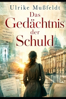 Das Gedächtnis der Schuld (German Edition)