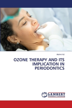 Paperback Ozone Therapy and Its Implication in Periodontics Book