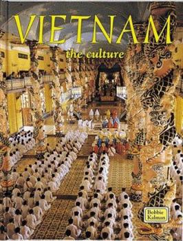 Vietnam - The Culture (Revised, Ed. 2) - Book  of the Lands, Peoples, & Cultures