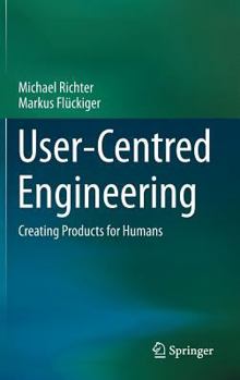 Hardcover User-Centred Engineering: Creating Products for Humans Book