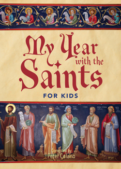 Paperback My Year with the Saints for Kids Book