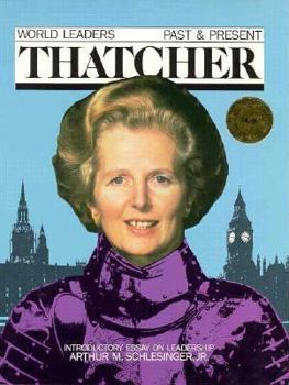 Margaret Thatcher (World Leaders Past and Present) - Book  of the World Leaders Past & Present