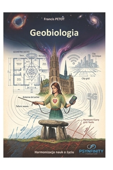 Geobiologia: Harmonizacja nauk o zyciu (Psynfinity formation) (Polish Edition)