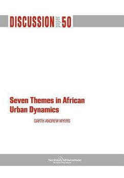 Paperback Seven Themes in African Urban Dynamics Book