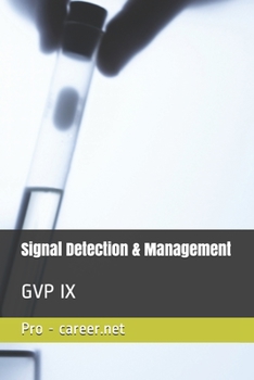 Paperback Signal Detection & Management: Gvp IX Book