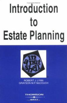 Paperback Lynn and McCouch's Introduction to Estate Planning in a Nutshell, 5th Book