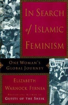Hardcover In Search of Islamic Feminism: One Woman's Global Journey Book