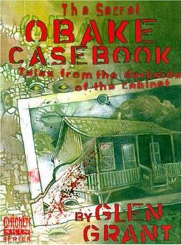 Hardcover The Secret Obake Casebook: Tales from the Darkside of the Cabinet Book