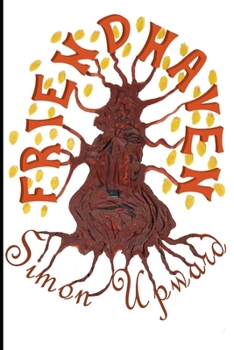 Paperback Friendhaven: A Utopian tale Book