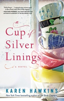 A cup of silver linings - Book #2 of the Dove Pond