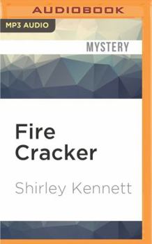 Fire Cracker - Book #2 of the P. J. Gray