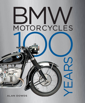 Hardcover BMW Motorcycles: 100 Years Book