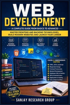 Paperback Web Development: A Complete Guide from Basics to Advanced Book