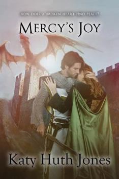 Mercy's Joy - Book #5 of the He Who Finds Mercy