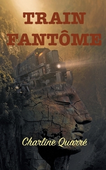 Paperback Train Fantôme: Et autres nouvelles d'épouvante [French] Book