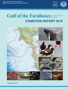 Paperback Gulf of the Farallones National Marine Sanctuary Condition Report 2010 Book