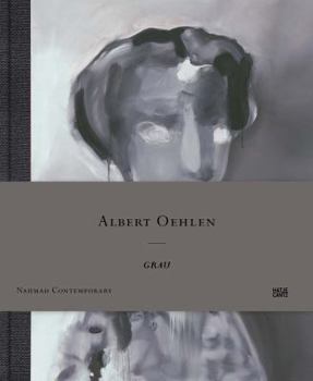 Hardcover Albert Oehlen: Grau Book