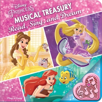 Board book Disney Princess: Musical Treasury Read, Sing, and Dream Sound Book [With Battery] Book